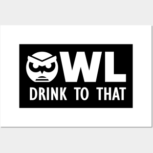 Owl Drink to That Posters and Art